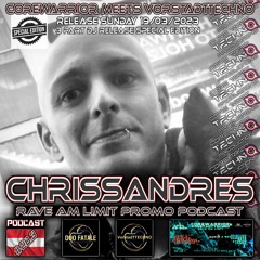 ☢️ CORE TARGET TECHNO PRODUCTIONS PODCAST #028/3 ☢️ Presents: 💀CHRISS ANDRES💀