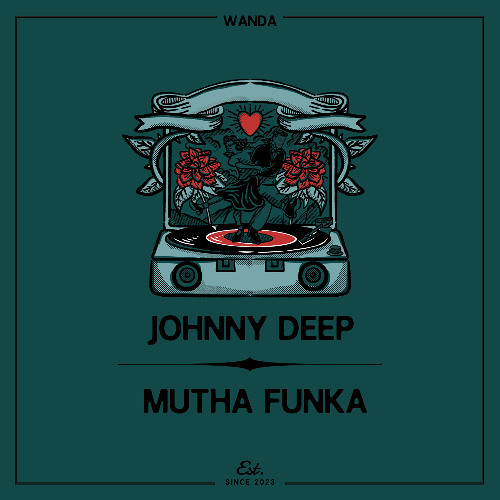 Johnny Deep - Mutha Funka (Rework)