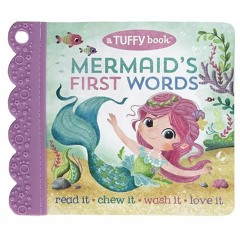 book❤read Tuffy Mermaids First Words Book - Washable, Chewable, Unrippable Pages With Hole For S