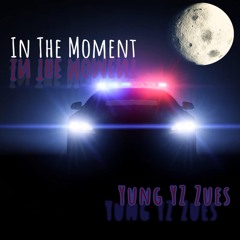 Caught Up In The Moment - Yung YZ Zues Prod. By Tobi Aitch (Live Piano By : Jewels412)