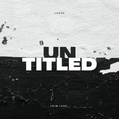 Un : titled (Feat. KIM Leap)