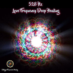 Healing Music 528Hz Love Frequency