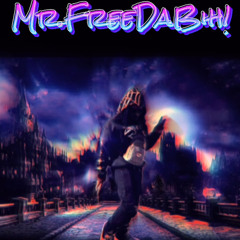 Mr.FreeDaBih!