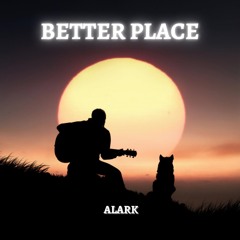 Alark - Better Place