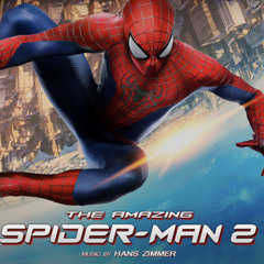 Hans Zimmer - I'm Spider-Man Medley (The Amazing Spider-Man 2)