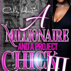 [PDF] ✔️ eBooks A Millionaire And A Project Chick 3 An African American Romance Finale