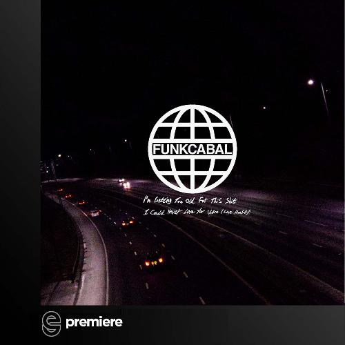 Premiere: Funk Cabal - I'm Getting Too Old For This Shit - Tremors