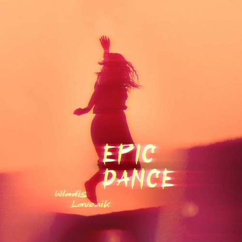 Epic Dance