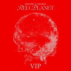 Red Planet (VIP Mix)