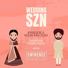 Wedding SZN - Episode 5 - Your Fav Jodi - Sukha & Jasmeet