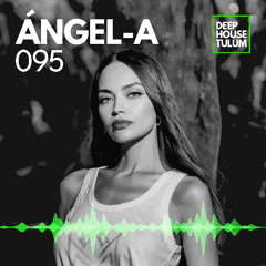 DHTM Mixseries 095 - Ángel-A