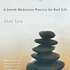 [Read] [EPUB KINDLE PDF EBOOK] Be Still and Get Going: A Jewish Meditation Practice f