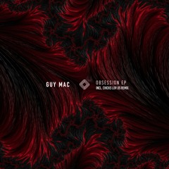 Premiere: Guy Mac 'Obsession' (Original Mix)