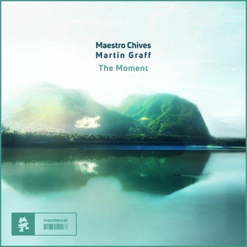 Maestro Chives & Martin Graff - The Moment