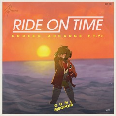 Tatsuro Yamashita - RIDE ON TIME (ODDEEO Arrange) (feat. GUMI)