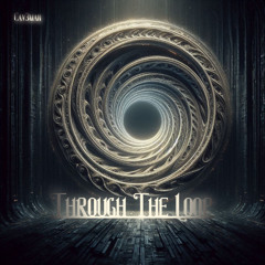 Through The Loop
