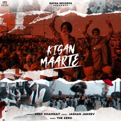 Kisan Maarte | Deep Dhamrait Ft. Solomon Dagreat | Rayna Records