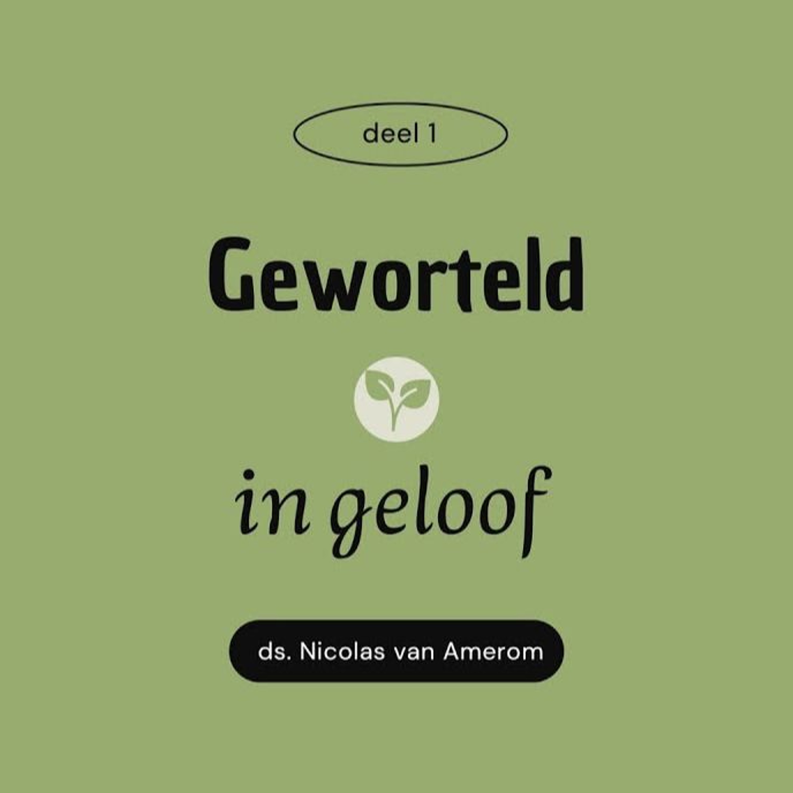 Nicolas Van Amerom | Geworteld In Geloof | 02-06-2024 episode artwork