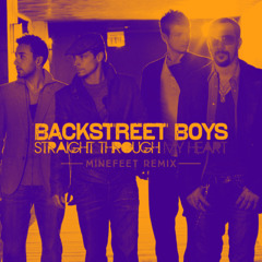 Backstreet Boys - Straight Through My Heart (Minefeet Remix)