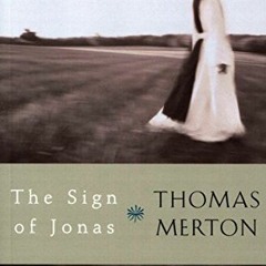 download KINDLE 📬 The Sign of Jonas by  Thomas Merton EBOOK EPUB KINDLE PDF