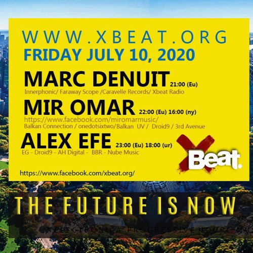 Alex Efe Guest Mix On Xbeat Radio Show 10.07.20