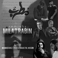 motreb 2 - milad rabin remix