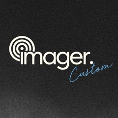 imager. Custom