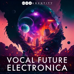 Audentity Records - Vocal Future Electronica
