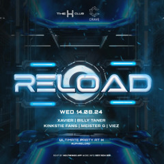 CRAVE PRESENTS: RELOAD VOL. 1 // H CLUB JAKARTA // FULL SET
