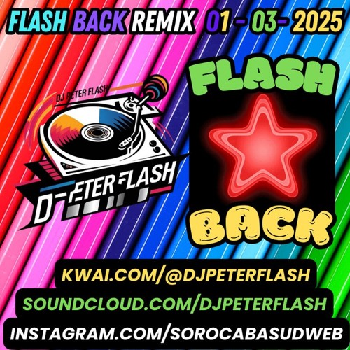 DANCE FLASH BACK REMIX 03 DJ PETER FLASH 001 - 2025