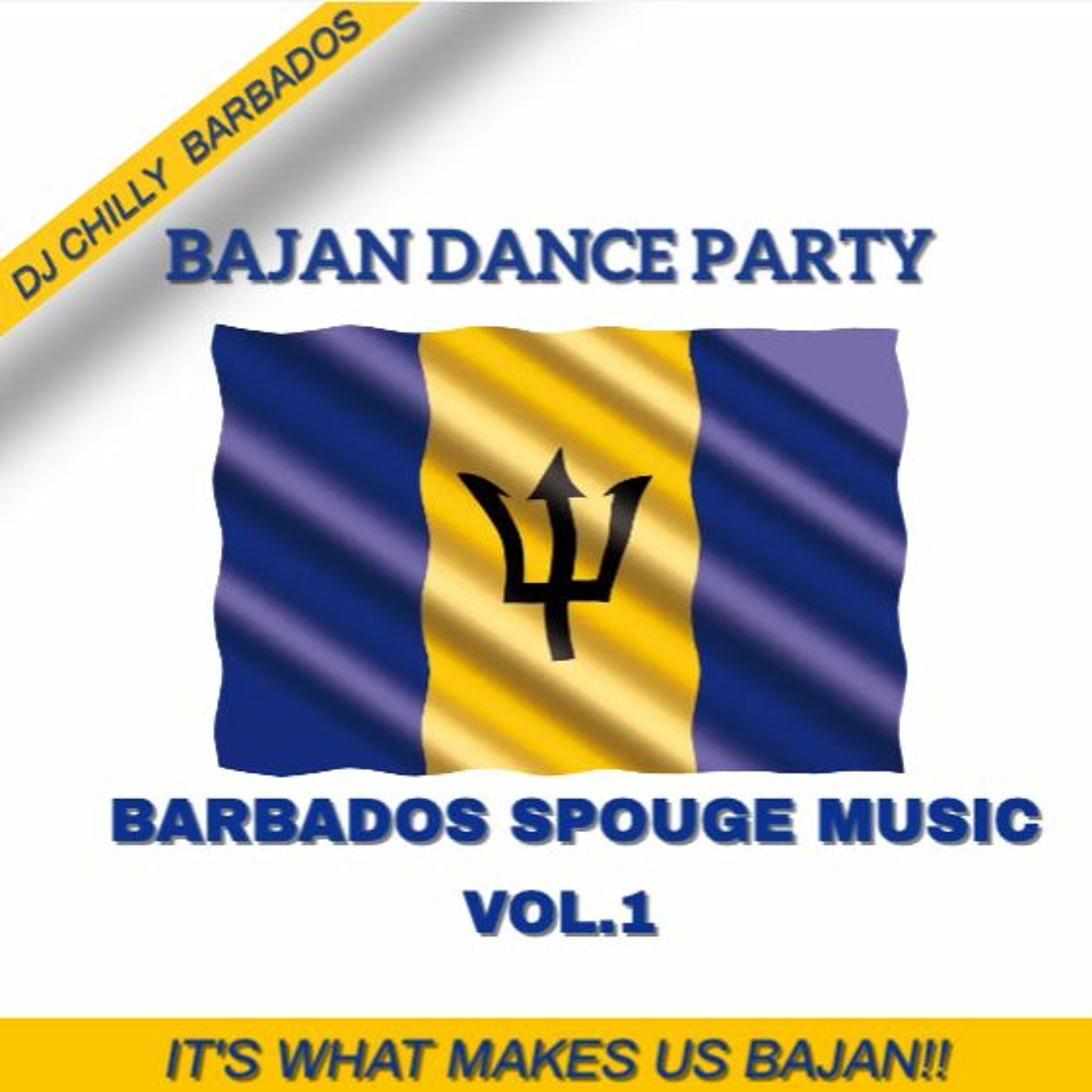 Bajan Dance Party - Barbados Spouge Music - DJ Chilly Barbados episode artwork