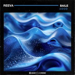 Reeva - Baile