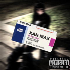 XAN-MAX (ft. Mary i Młodszy Mary)