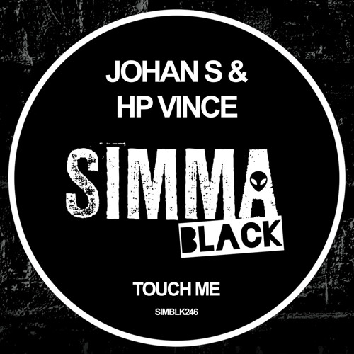 SIMBLK246 | Johan S & HP Vince - Touch Me (Extended Mix)