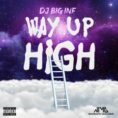 Way Up High