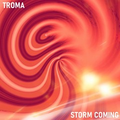 Storm Coming