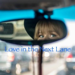 Love In The Next Lane