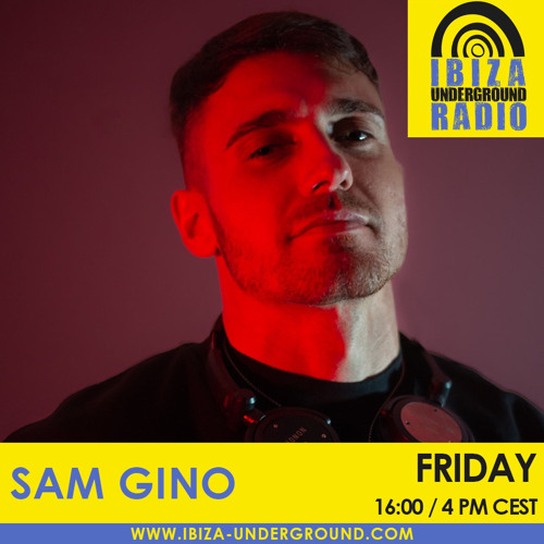 Sam Gino // Ibiza Underground Radio