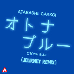 オトナブルー (Journey Remix)
