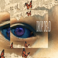 DROP DEAD