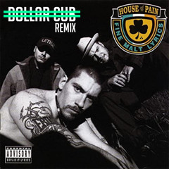 Jump Around (Dollar Cub Remix) - House Of Pain