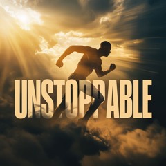 Unstoppable
