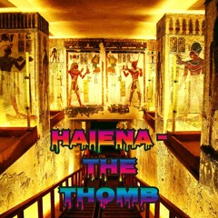 Haiena - The Thomb (mastering by vanth)