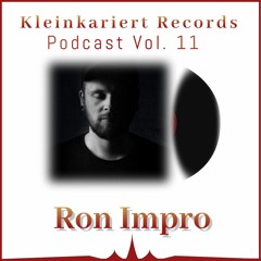 Ron Impro - Kleinkariert Podcast 011
