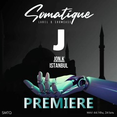 Jon.K - Istanbul (Original Mix)