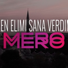 Mero - Ben Elimi Sana Verdim (Deejay Ramos - Intro Edit)