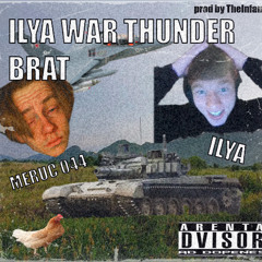 ILYA WAR THUNDER BRAT