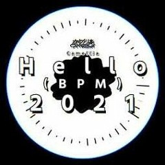Camellia - Hello (BPM) 2021