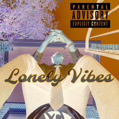 Lonely Vibes