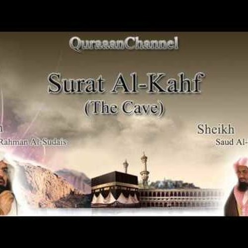 THE CAVE Surat AlKahf (Full) With Audio English Translation Sheikh Sudais Shuraim - BlueConvert.com